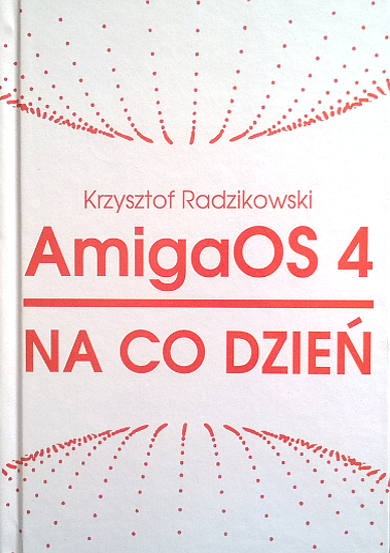 Recenzja książki "AmigaOS 4 na co dzień"